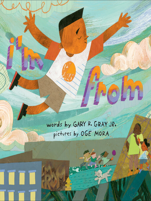 Title details for I'm From by Gary R. Gray Jr - Available